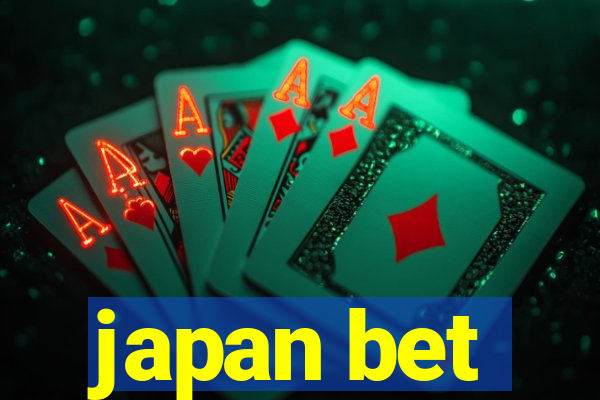 japan bet